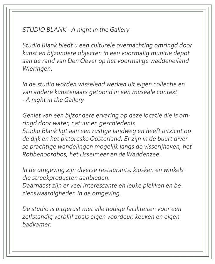 Studio Blank - A Night In The Gallery Den Oever Extérieur photo